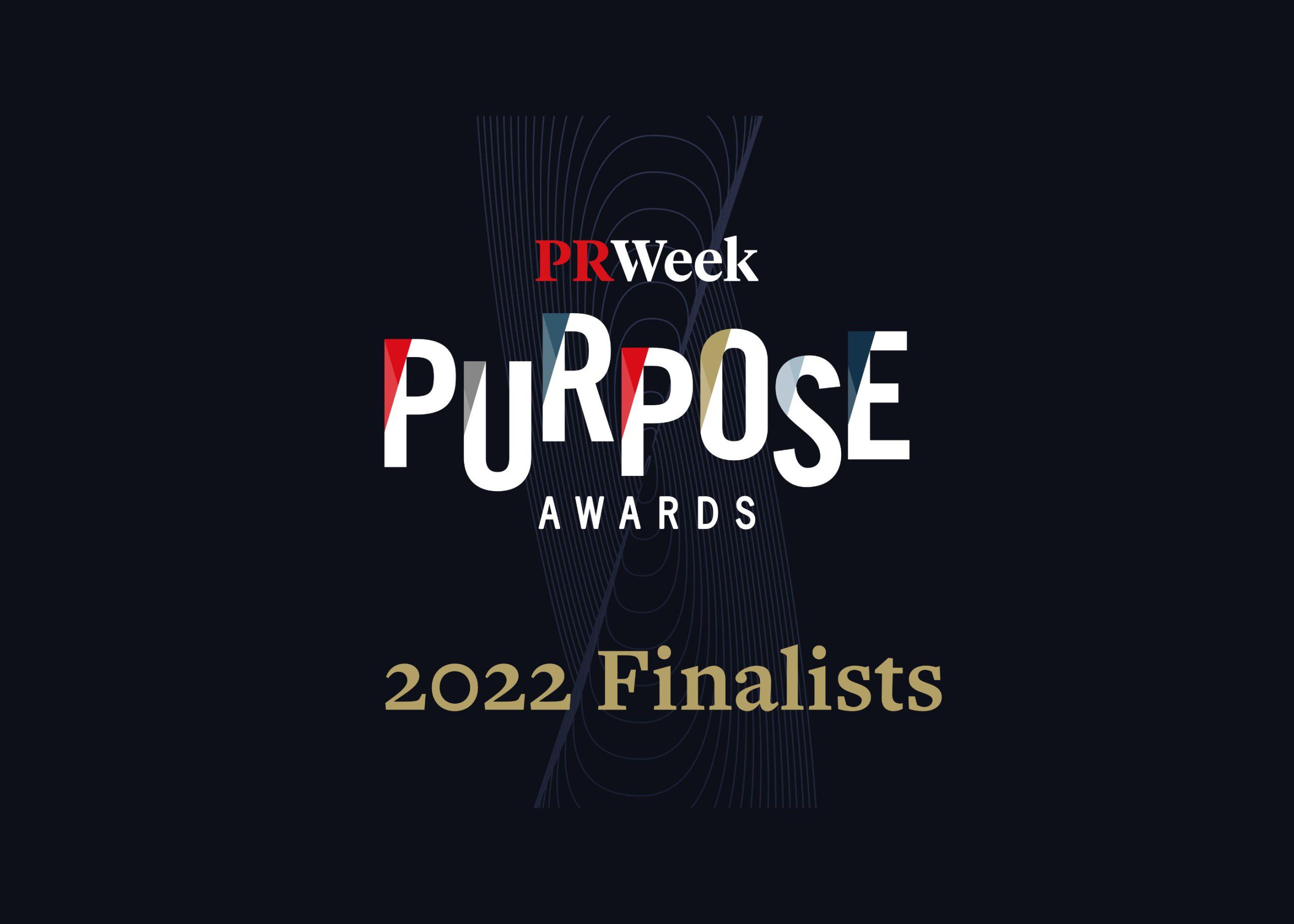 FINN Shortlisted for 12 PRWeek Purpose Awards FINN Partners