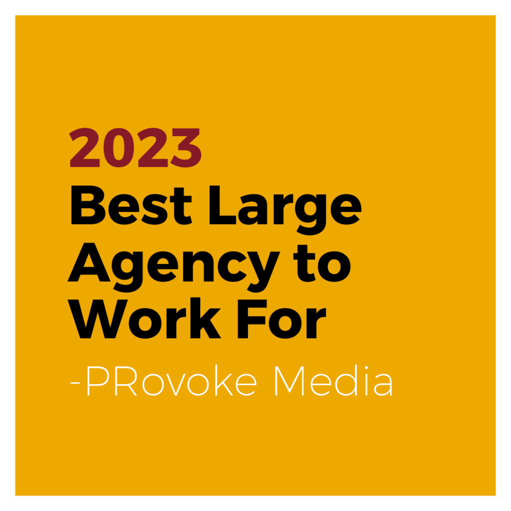 2023 Best Large Agency to Work For - PRovoke Media