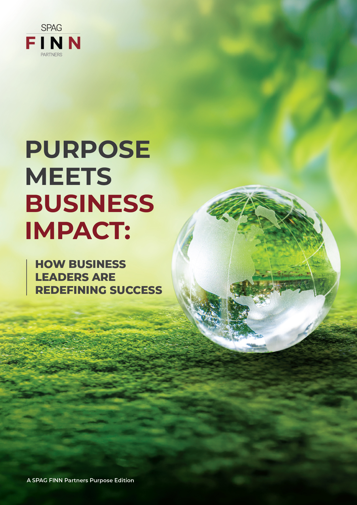 a book cover with the title "Purpose Meets Business Impact: How Business Leaders are Redefining Success" on a lush green background with a glass earth sitting on tiny green plants